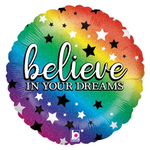 Believe In Your Dreams Balloon
