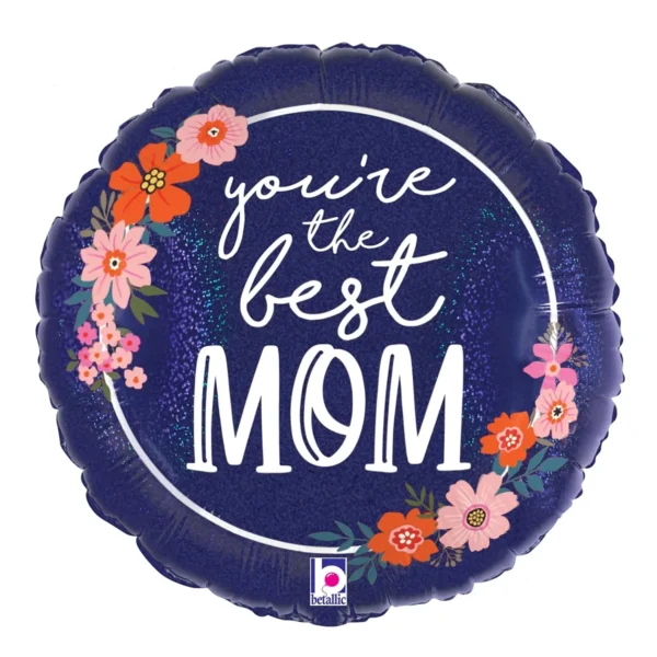 Your'e The Best Mom